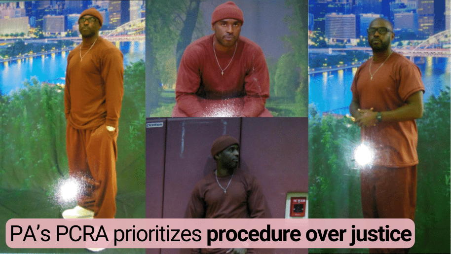 PA's PCRA prioritizes procedure over justice (photos of Pierre Pinson)